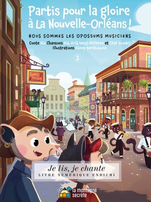 cover image of Partis pour la gloire à La Nouvelle-Orléans ! (Contenu enrichi)